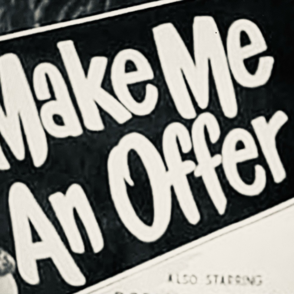 Make Me An Offer!